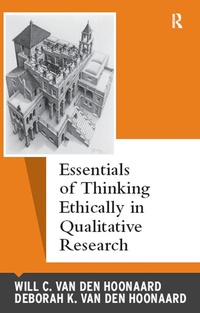 Enlarge image Cover: Essentials of Thinking Ethically in Qualitative Research - Routledge