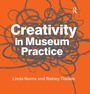 Cover: Creativity in Museum Practice - Routledge