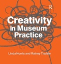 Cover: Creativity in Museum Practice - Routledge