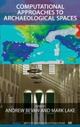 Cover: Computational Approaches to Archaeological Spaces - Routledge