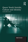 Cover: Queer Youth Suicide, Culture and Identity - Routledge