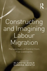 Enlarge image Cover: Constructing and Imagining Labour Migration - Routledge