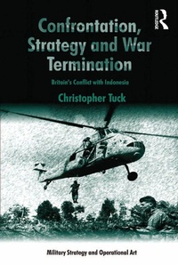 Enlarge image Cover: Confrontation, Strategy and War Termination - Routledge