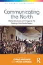 Cover: Communicating the North - Routledge