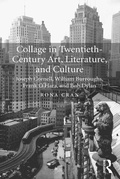 Cover: Collage in Twentieth-Century Art, Literature, and Culture - Routledge