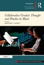 Cover: Collaborative Creative Thought and Practice in Music - Routledge