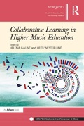 Cover: Collaborative Learning in Higher Music Education - Routledge