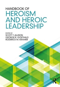Abbildung von: Handbook of Heroism and Heroic Leadership - Routledge