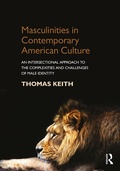 Cover: Masculinities in Contemporary American Culture - Routledge