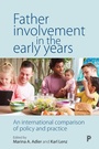 Cover: Father Involvement in the Early Years - Policy Press
