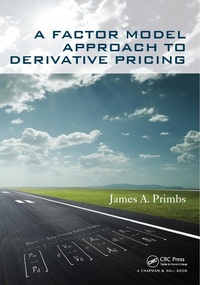 Abbildung von: A Factor Model Approach to Derivative Pricing - Chapman & Hall/CRC