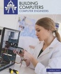 Cover: Building Computers - PowerKids Press