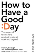Cover: How To Have A Good Day - Pan Books