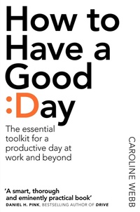Enlarge image Cover: How To Have A Good Day - Pan Books