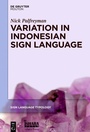 Cover: Variation in Indonesian Sign Language - De Gruyter Mouton