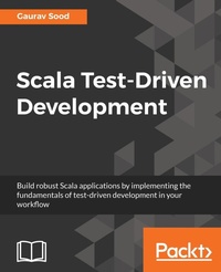Abbildung von: Scala Test-Driven Development - Packt Publishing