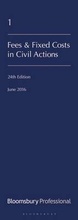 Cover: Lawyers' Costs and Fees: Fees and Fixed Costs in Civil Actions - Bloomsbury Professional