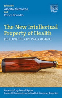 Abbildung von: The New Intellectual Property of Health - Edward Elgar Publishing
