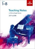 Cover: Teaching Notes on Piano Exam Pieces 2017 & 2018, ABRSM Grades 1-8 - Associated Board of the Royal Schools of Music