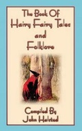 Cover: The Book of Hairy Fairy Tales and Folklore - Abela Publishing