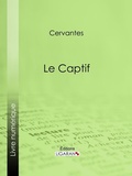 Cover: Le Captif - Ligaran
