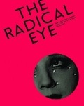 Cover: The Radical Eye - Tate Publishing