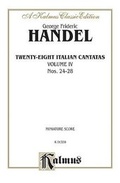 Cover: 28 Italian Cantatas with Instruments, Nos. 24-28 (Mostly for Soprano), Vol 4 - Alfred Music