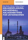 Cover: Anlagenplanung, Anlagenbau, Anlagenbetrieb f&uuml;r Unternehmen - De Gruyter