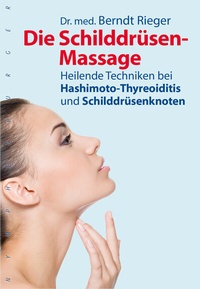 Abbildung von: Die Schilddrüsen-Massage - Nymphenburger