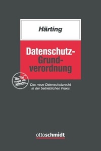 Abbildung von: Datenschutz-Grundverordnung - Otto Schmidt Verlag