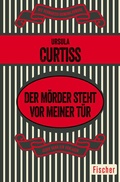Cover: Der M&ouml;rder steht vor meiner T&uuml;r - Fischer Taschenbuch