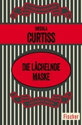 Cover: Die l&auml;chelnde Maske - Fischer Taschenbuch