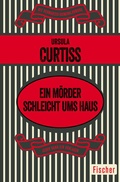 Cover: Ein M&ouml;rder schleicht ums Haus - Fischer Taschenbuch