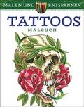Cover: Malen und entspannen: Tattoos - Ullmann Medien