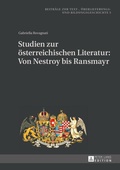 Cover: Studien zur &ouml;sterreichischen Literatur: Von Nestroy bis Ransmayr - Peter Lang Verlag