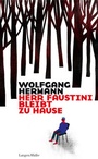 Cover: Herr Faustini bleibt zu Hause - LangenMüller