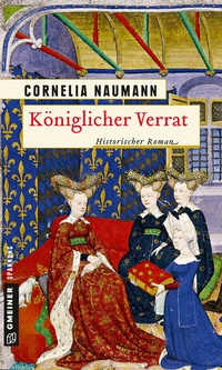 Abbildung von: Königlicher Verrat - Gmeiner-Verlag
