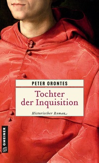 Abbildung von: Tochter der Inquisition - Gmeiner-Verlag