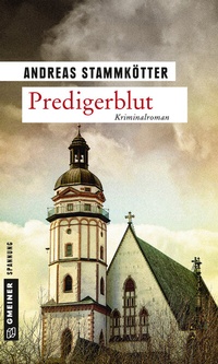 Abbildung von: Predigerblut - Gmeiner-Verlag