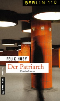 Abbildung von: Der Patriarch - Gmeiner-Verlag
