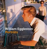Abbildung von: William Eggleston - Scheidegger & Spiess