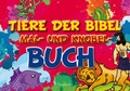 Cover: Tiere der Bibel-Mal- und Knobel-Buch - Francke-Buch
