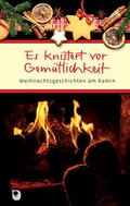 Cover: Es knistert vor Gem&uuml;tlichkeit - Verlag am Eschbach