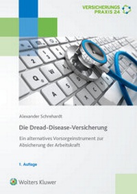 Abbildung von: Dread-Disease-Versicherung- Ein alternatives Vorsorgeinstrument - Wolters Kluwer Deutschland