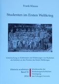 Cover: Studenten im Ersten Weltkrieg - Studentengeschichtliche Ver. d. CC e.V.