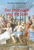 Cover: Der Philosoph und die Lust - Xenomoi Verlag
