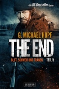 Cover: BLUT, SCHWEISS UND TR&Auml;NEN (The End 5) - Luzifer-Verlag
