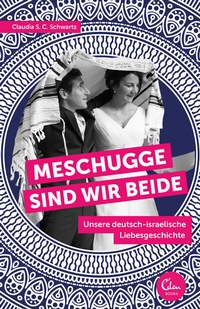 Abbildung von: Meschugge sind wir beide - Eden Books - ein Verlag der Edel Verlagsgruppe