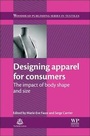 Cover: Designing Apparel for Consumers - Woodhead Publishing Ltd