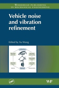 Enlarge image Cover: Vehicle Noise and Vibration Refinement - Woodhead Publishing Ltd